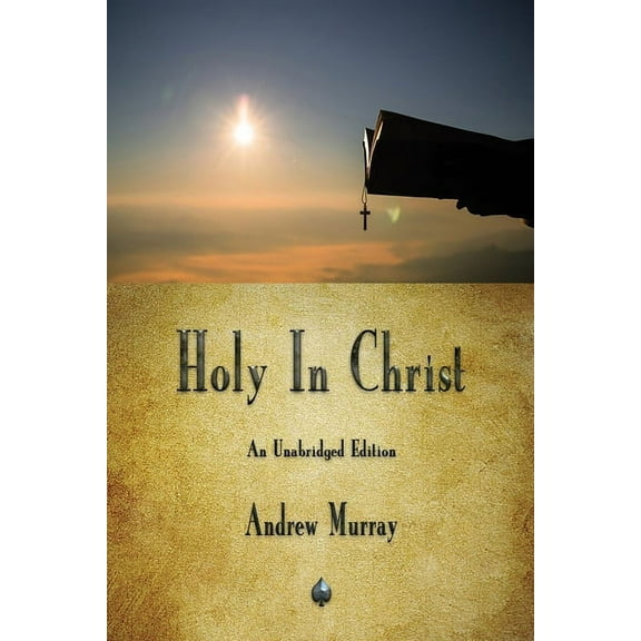 Holy In Christ (Paperback)