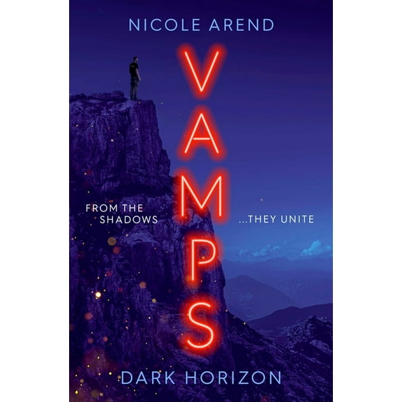 Vamps: Dark Horizon: The Coming-Of-Age Vampiric Sequel to Fresh Blood, (Paperback)