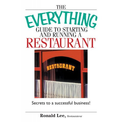 Pre-Owned The Everything Guide To Starting And Running A Restaurant: Secrets to a Successful Business! (Paperback) 159337433X 9781593374334
