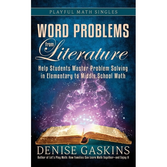 Playful Math Singles Word Problems from Literature: Help Students Master Problem Solving in Elementary to Middle School Math, Book 3, (Hardcover)