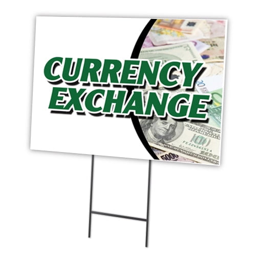 CURRENCY EXCHANGE 12"x16" Yard Sign & Stake | Advertise Your Business | Stake Included Image On Front Only | Made in The USA