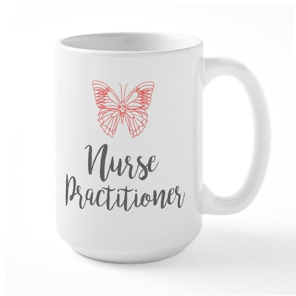 CafePress - Nurse Practitioner - 15 oz Ceramic Large White Nolvety Mug