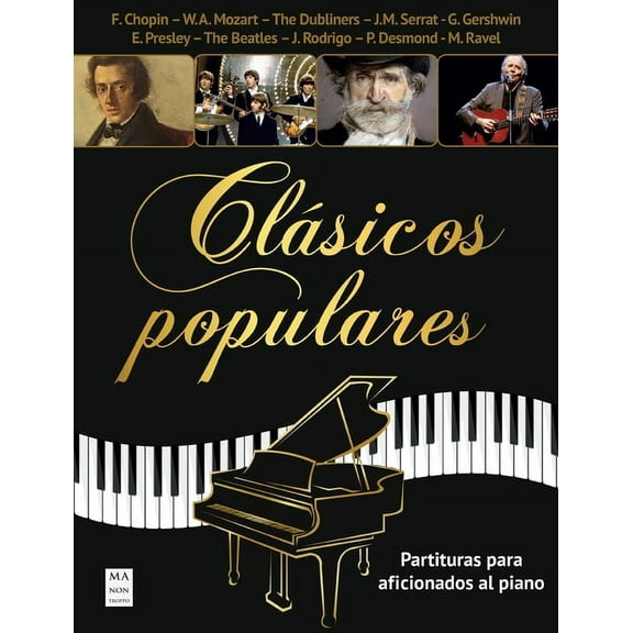 Clásicos Populares / Popular Classics: Partituras Para Aficionados Al Piano / Sheet Music for Piano Fans, (Paperback)