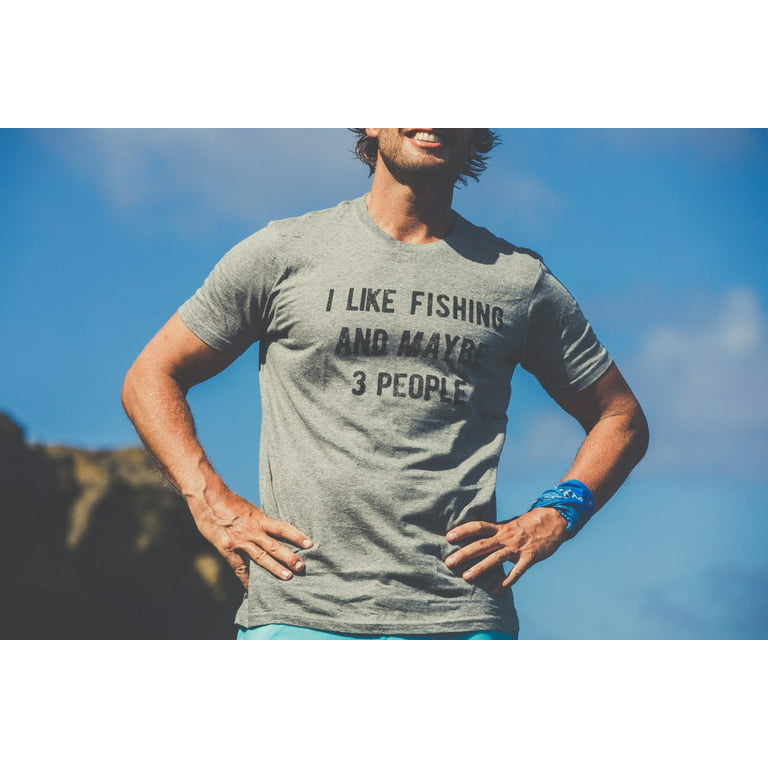 Mens I Like Fishing And Maybe 3 People T shirt Funny Hunting Graphic Gift  Dad Graphic Tees