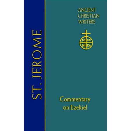 St. Jerome : Commentary on Ezekiel