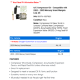 thumbnail image 2 of A/C Compressor Kit - Compatible with 2003 - 2005 Mercury Grand Marquis 4.6L V8 2004, 2 of 2