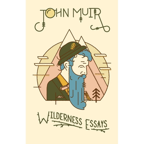 Pre-Owned Wilderness Essays: John Muir Paperback