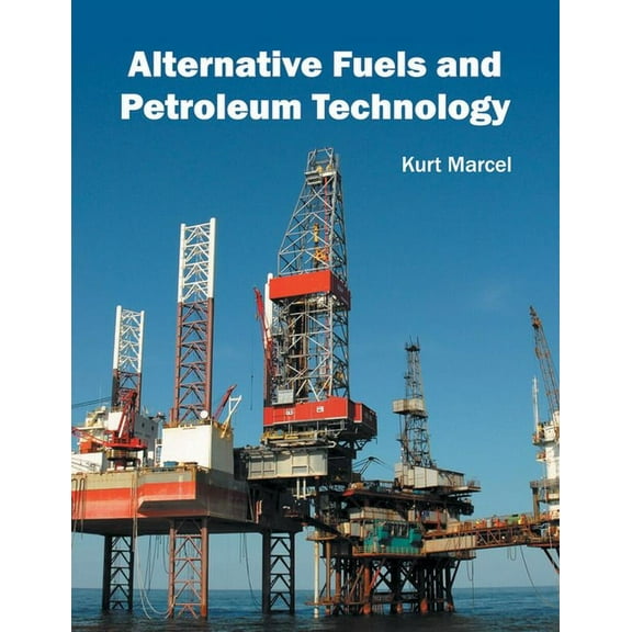 Alternative Fuels and Petroleum Technology, (Hardcover)
