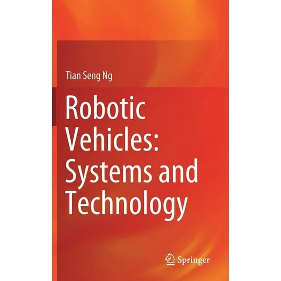Robotic Vehicles: Systems and Technology, (Hardcover)