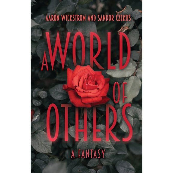 A World of Others: A Fantasy, (Paperback)