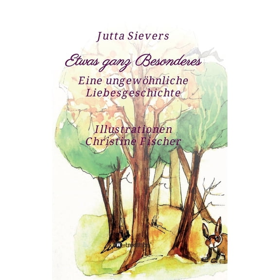 Etwas ganz Besonderes : Eine ungewöhnliche Liebesgeschichte (Hardcover)