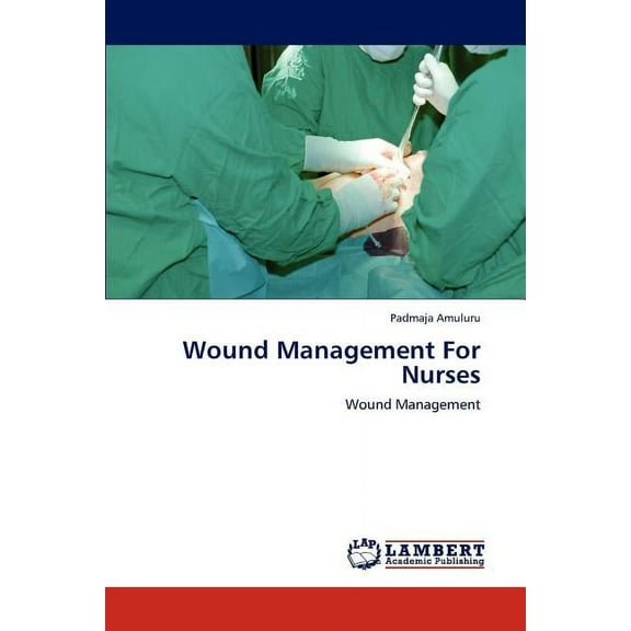 Wound Management For Nurses (Paperback)