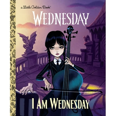 GOLDEN BOOKS: I Am Wednesday (Little Golden Book) (Hardcover)