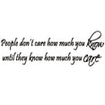 thumbnail image 3 of VWAQ People Don't Care How Much You Know Until They Know How Much You Care - Inspirational Wall Quote Decor Vinyl Decal, 3 of 3