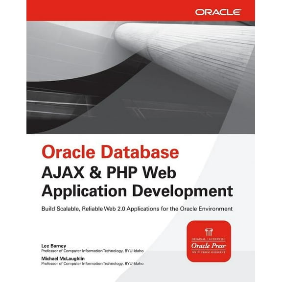 Oracle Database AJAX & PHP Web Application Development, (Paperback)