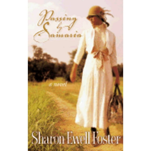 Passing by Samaria (Audiobook On Cassette Tape) by Sharon Ewell Foster