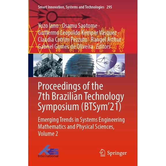 Smart Innovation, Systems and Technologi Proceedings of the 7th Brazilian Technology Symposium (Btsym'21): Emerging Trends in Systems Engineering Mathematics and, Book 295, (Paperback)