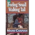 thumbnail image 1 of Pre-Owned Feeling Small Walking Tall (Paperback) 1556610297 9781556610295, 1 of 1