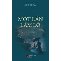 Một Lần Lầm Lỡ (hard cover), (Hardcover)