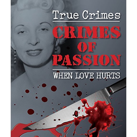 Pre-Owned Crimes of Passion (True Crime) (Hardcover) 1848177194 9781848177192