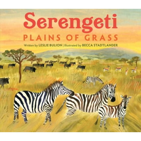 Serengeti : Plains of Grass