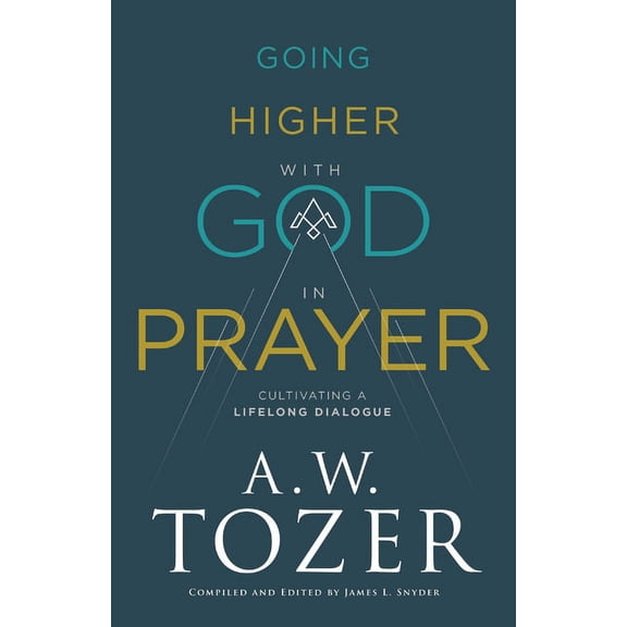 Going Higher with God in Prayer (Hardcover)