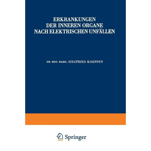 Hefte Zur Unfallheilkunde Erkrankungen Der Inneren Organe Nach Elektrischen Unfällen, Book 34, (Paperback)