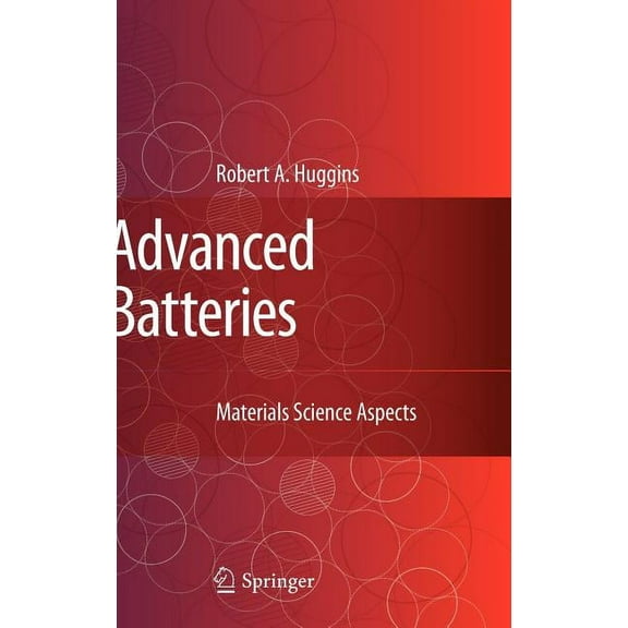 Advanced Batteries: Materials Science Aspects, (Hardcover)