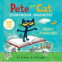 Pete the Cat Storybook Favorites: Groovy Adventures: 7 Stories in 1 Book Plus Stickers (Hardcover)