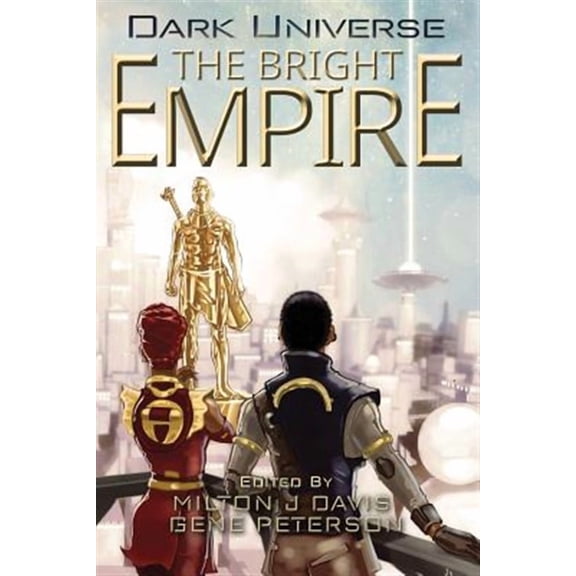 Dark Universe: The Bright Empire (Paperback)