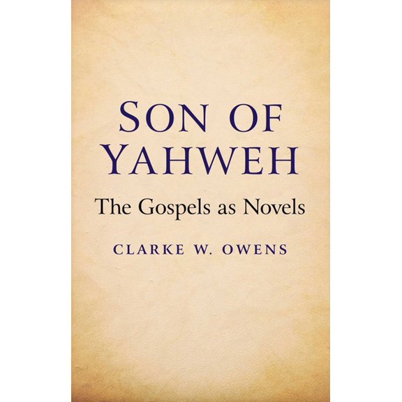 Son of Yahweh, (Paperback)