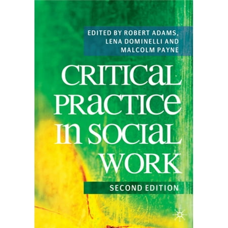 Critical Practice in Social Work - eBook (Critical Best Practice In Social Work)