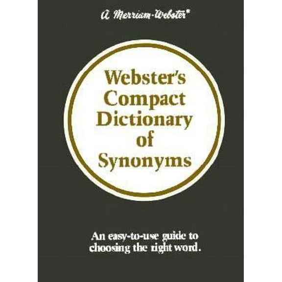 Pre-Owned Webster's Compact Dictionary of Synonyms (Hardcover) 0877791864 9780877791867