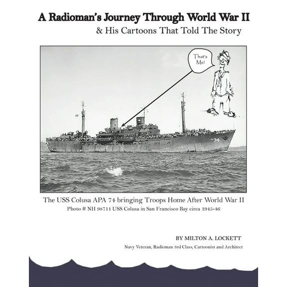 A Radioman's Journey Through World War II: And His Cartoons That Told The Story, (Paperback)