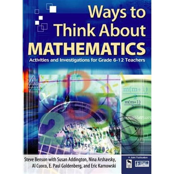 Pre-Owned Ways to Think about Mathematics: Activities and Investigations for Grade 6-12 Teachers (Hardcover)