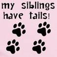 thumbnail image 2 of CafePress - My Siblings Have Tails Body Suit - Baby Light Bodysuit, Size Newborn - 24 Months, 2 of 4