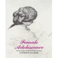 thumbnail image 1 of Adolescent Féminin : Réflexions Psychanalytiques sur la Littérature, 1 of 1