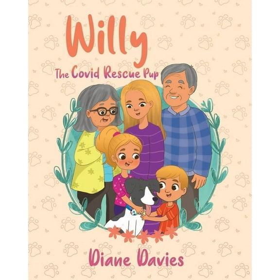 Willy: The Covid Rescue Pup, (Paperback)