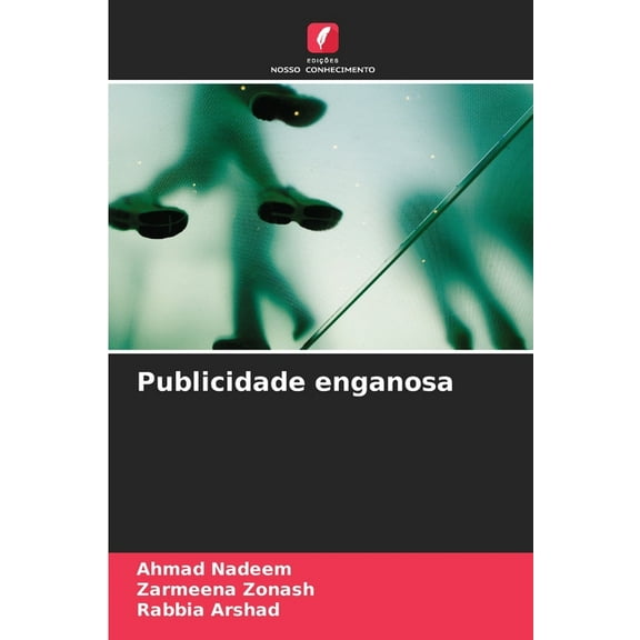 Publicidade enganosa, (Paperback)