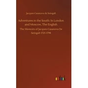 Adventures in the South : In London and Moscow, The English (Hardcover)