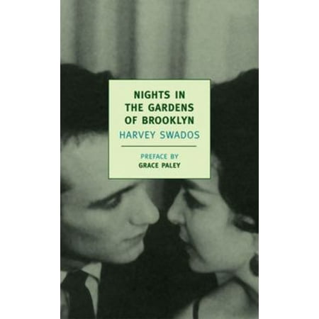 Nights in the Gardens of Brooklyn: The Collected Stories of Harvey Swados