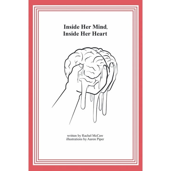 Inside Her Mind, Inside Her Heart