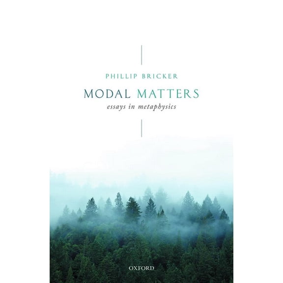 Modal Matters: Essays in Metaphysics, (Hardcover)