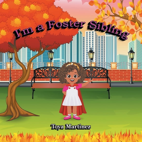 I'm a Foster Sibling, (Paperback)