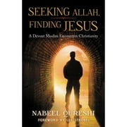 Pre-Owned Seeking Allah, Finding Jesus: A Devout Muslim Encounters Christianity (Paperback 9780310515029) by Nabeel Qureshi