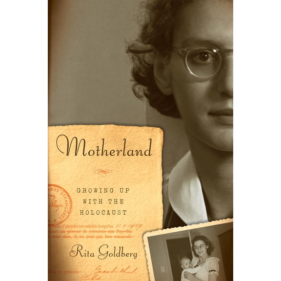 Motherland: Growing Up with the Holocaust, (Hardcover)
