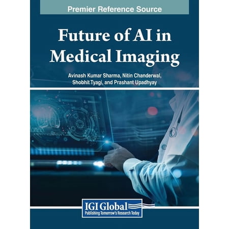 Future of AI in Medical Imaging (Hardcover)