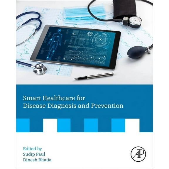 Smart Healthcare for Disease Diagnosis and Prevention, (Paperback)