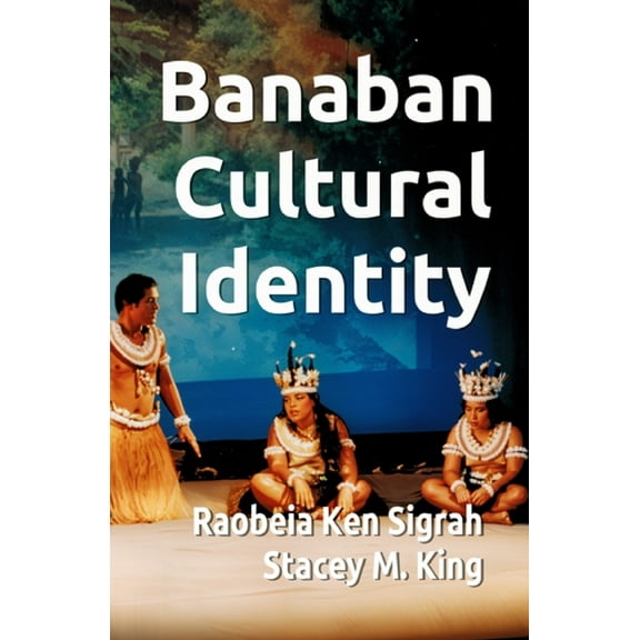Banaban Study Banaban Cultural Identity, (Paperback)