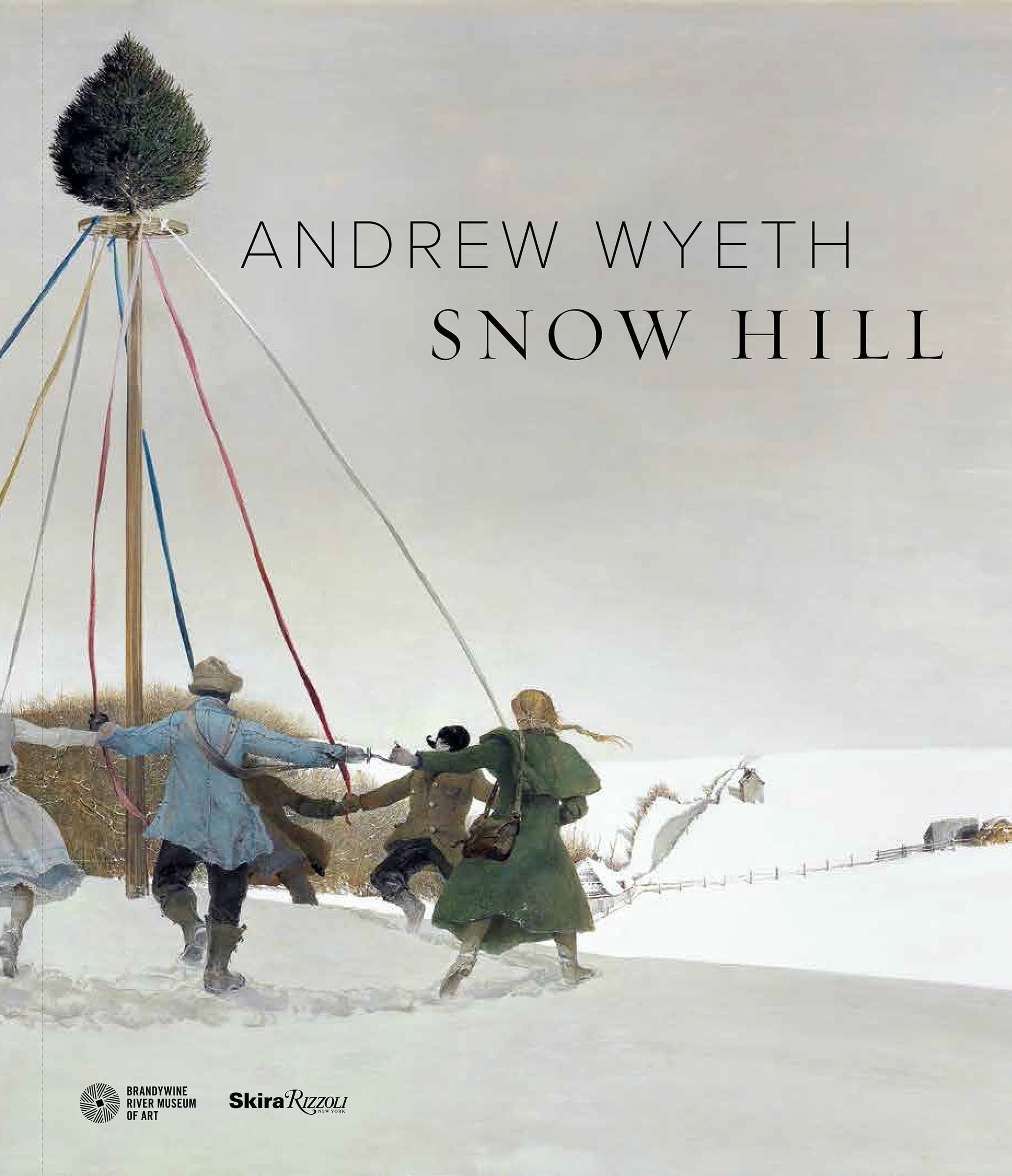 Andrew Wyeths Snow Hill